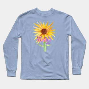 Sunflower - Look on the bright side - hand painted optimistic quote positivity typography Long Sleeve T-Shirt